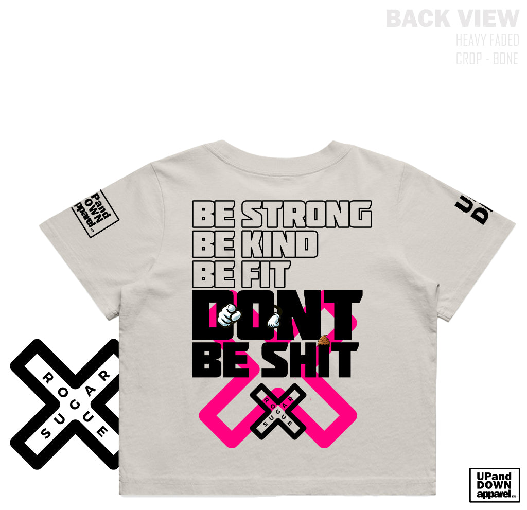 Be Fit, Dont be Sh#t Tee