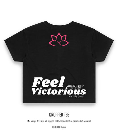 Feel Victorious by Vicky B Crop Tee