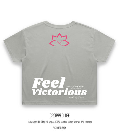 Feel Victorious by Vicky B Crop Tee
